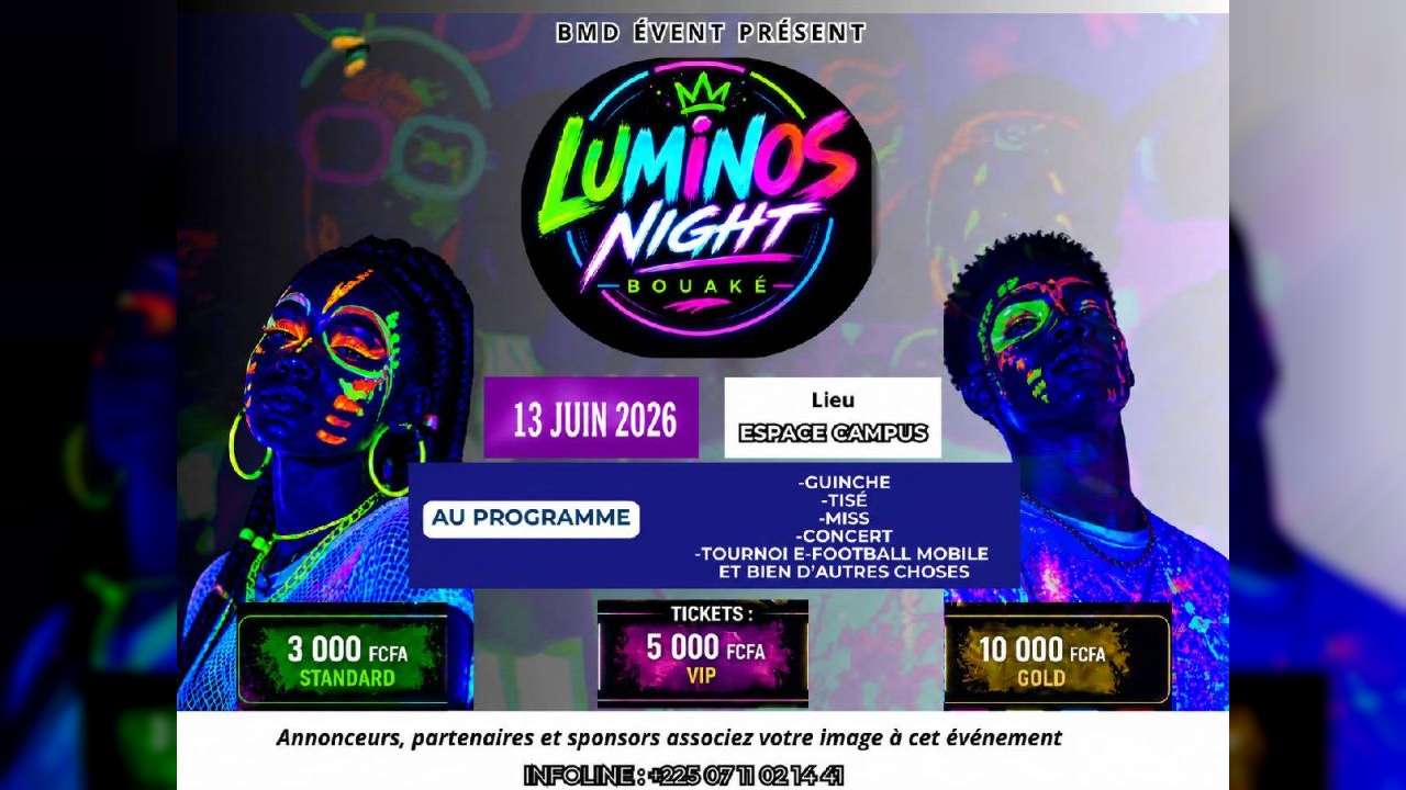LUMINOS NIGHT  BOUAKE-