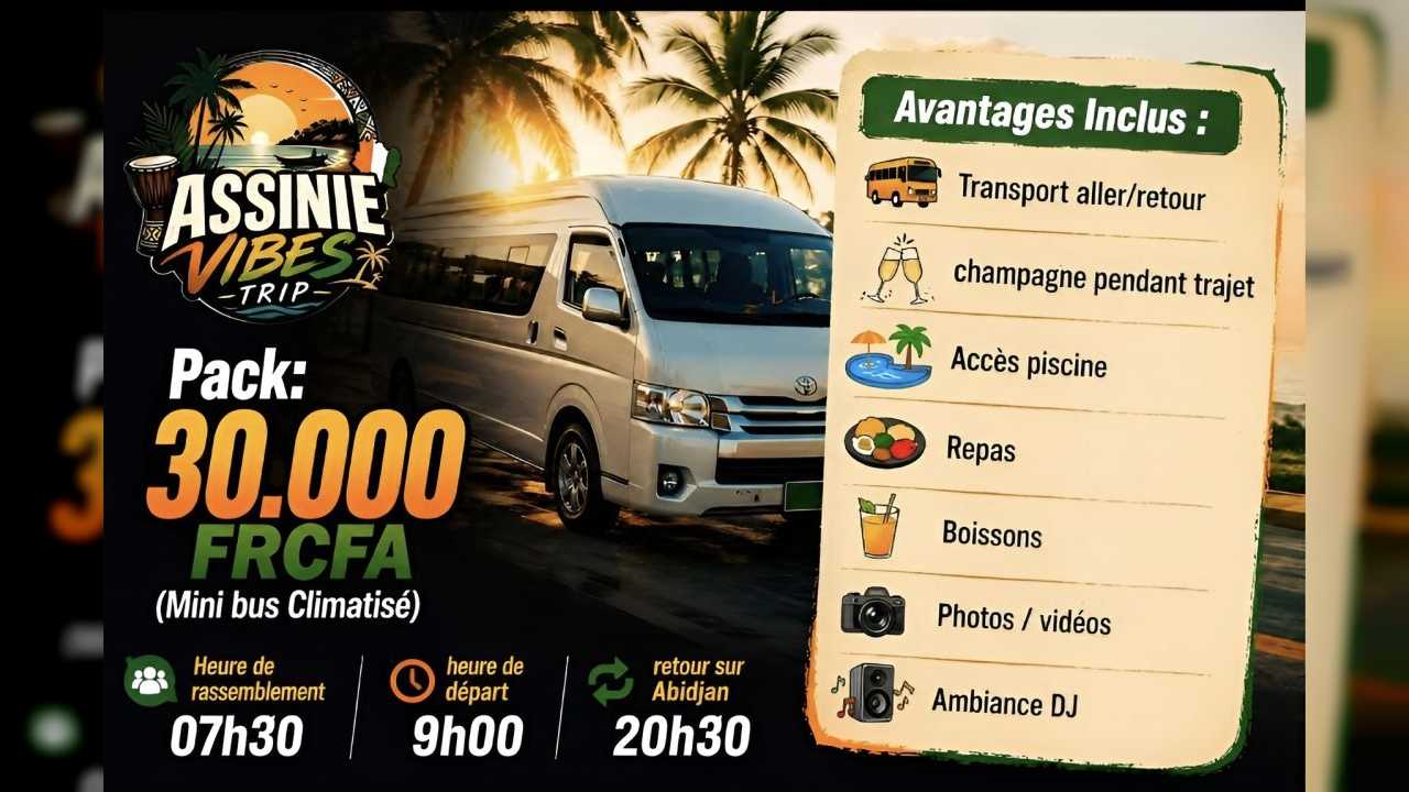 ASSINIE VIBES TRIP 🏖️
