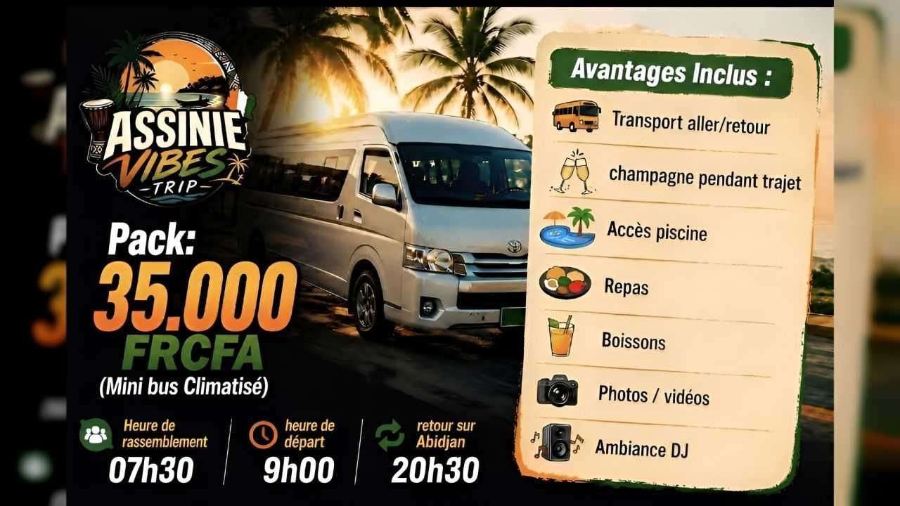 ASSINIE VIBES TRIP 🏖️