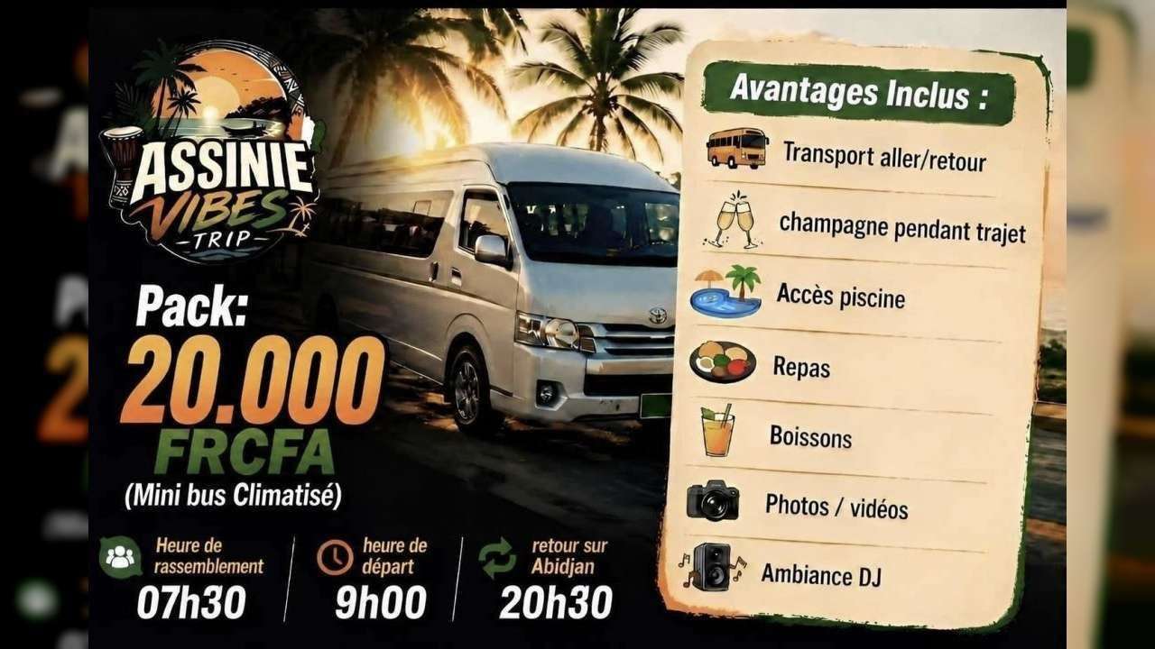 ASSINIE VIBES TRIP 🏝️