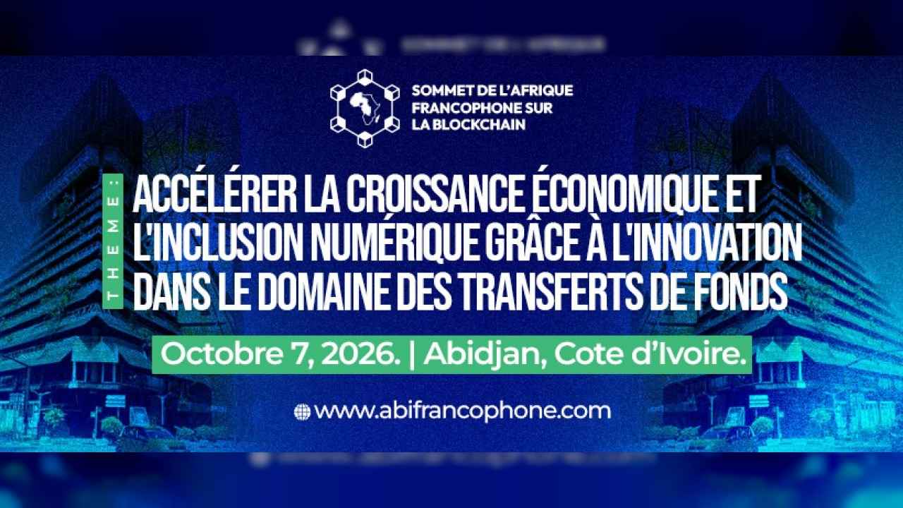 SOMMET DE L'AFRIQUE FRANCOPHONE SUR LA BLOCKCHAIN