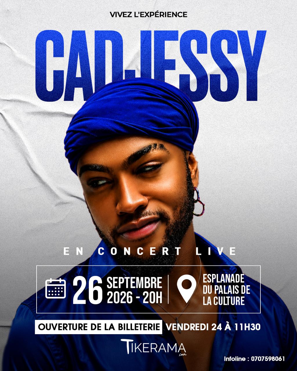 CADJESSY EN CONCERT LIVE | TIKERAMA