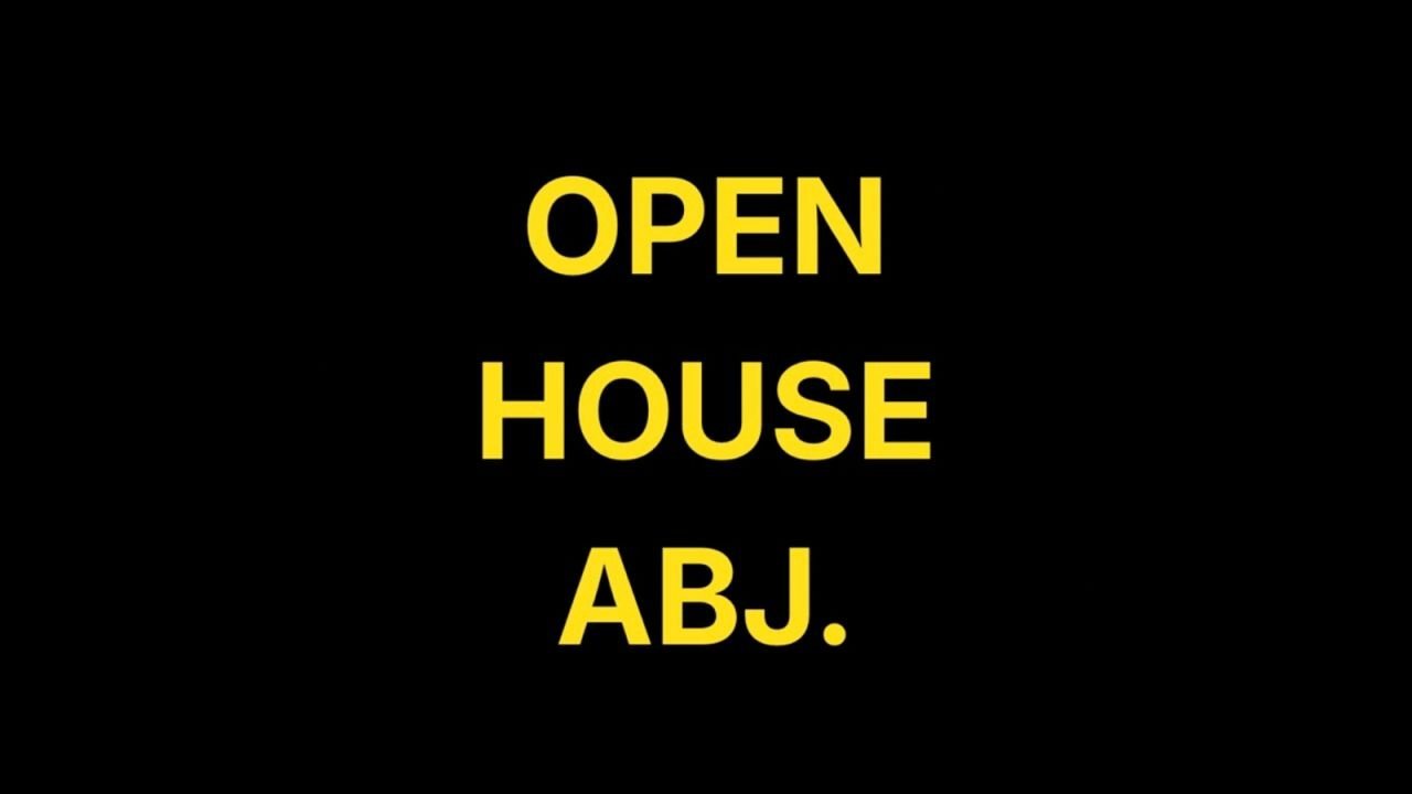 OPEN HOUSE ABJ