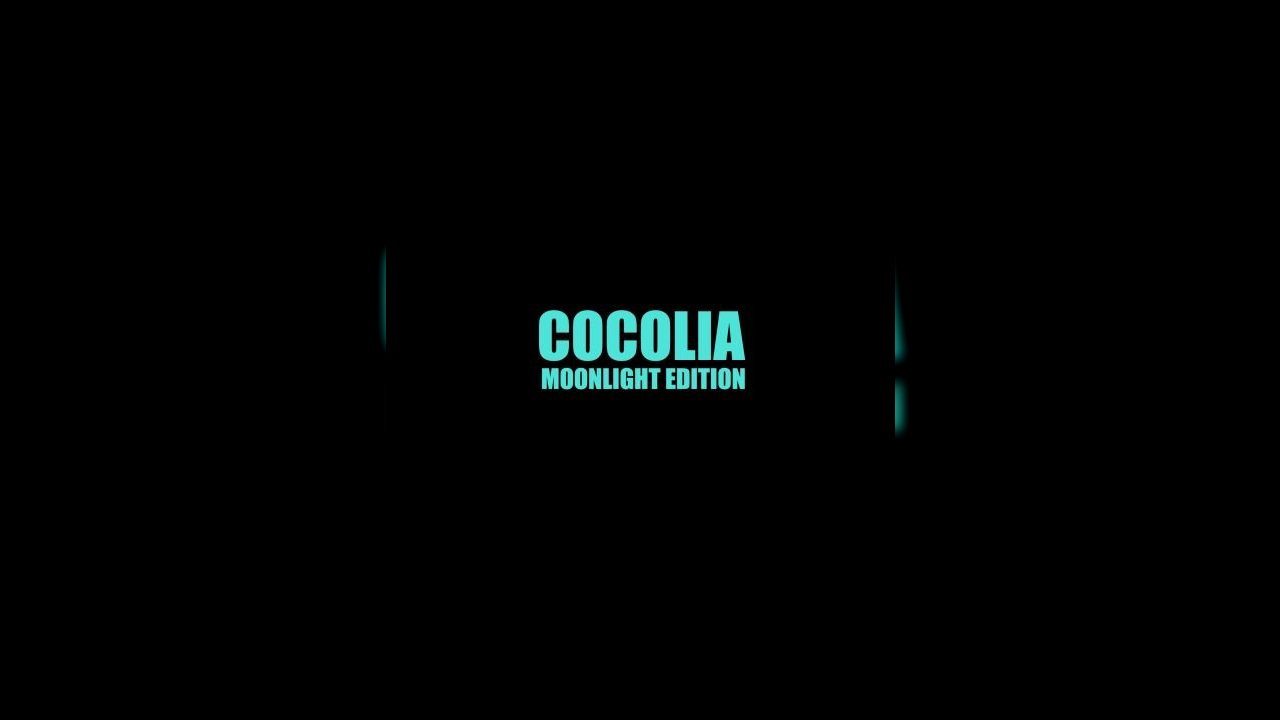 Cocolia moonlight édition