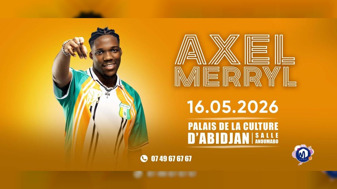 AXEL MERRYL – LE RENDEZ-VOUS D’ABIDJAN