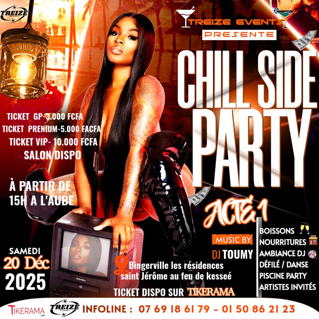  Achetez des tickets pour Chill side party et profitez comme jamais auparavant.