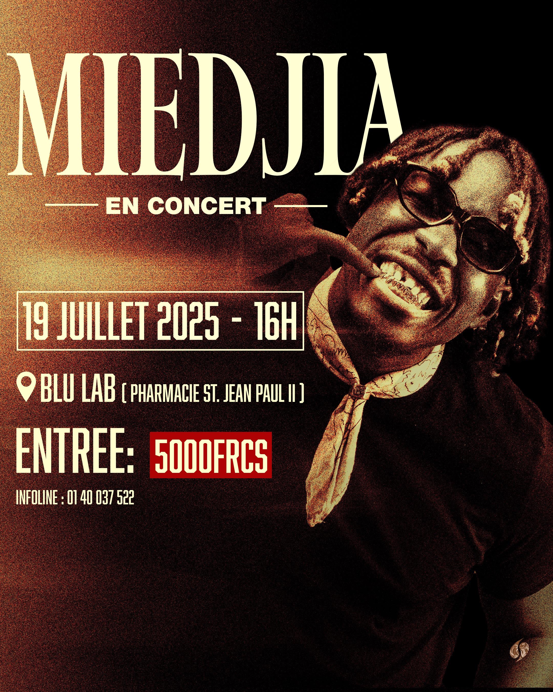  Achetez des tickets pour Concert Miedjia et profitez comme jamais auparavant.