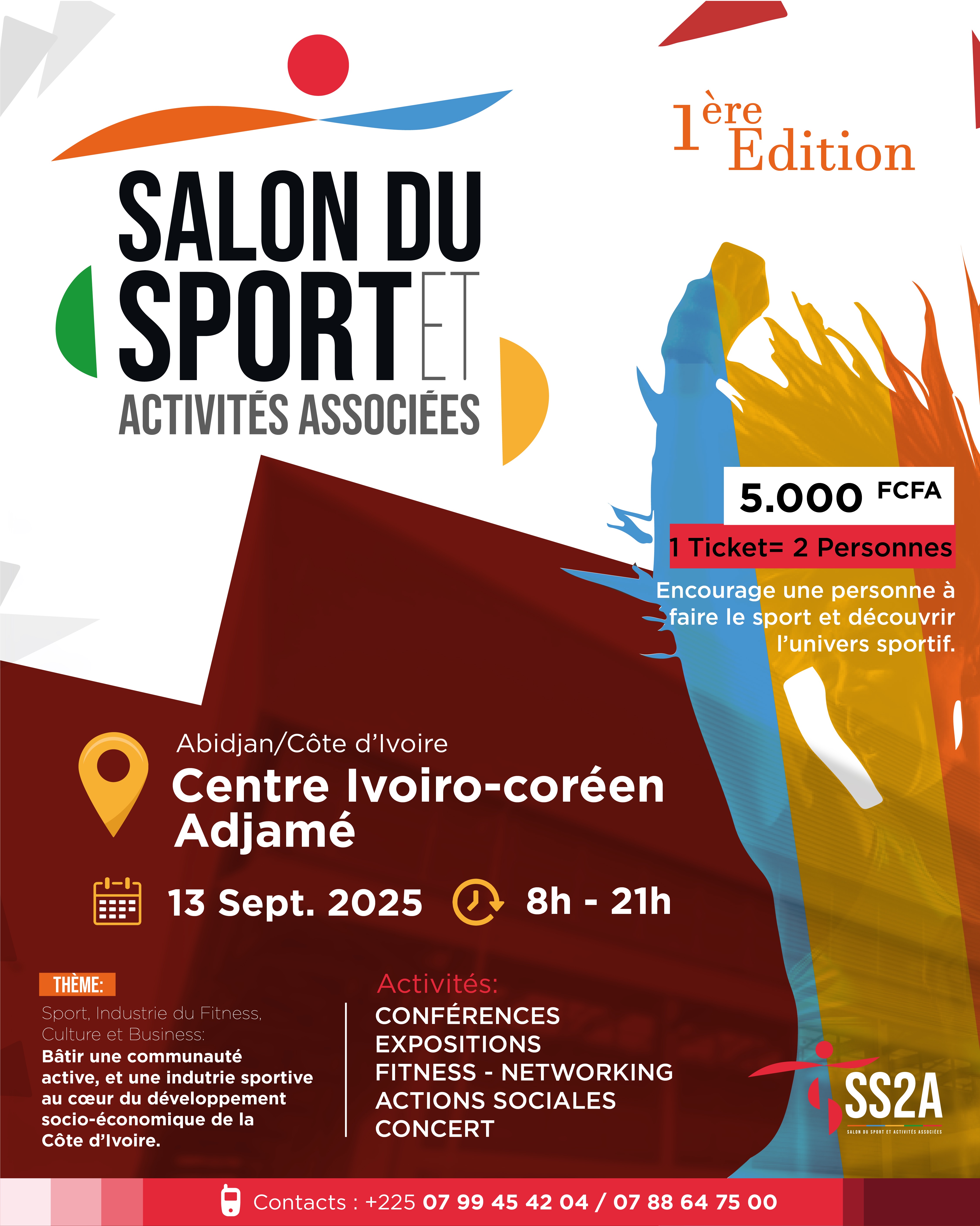  Achetez des tickets pour Salon du Sport - SS2A et profitez comme jamais auparavant.