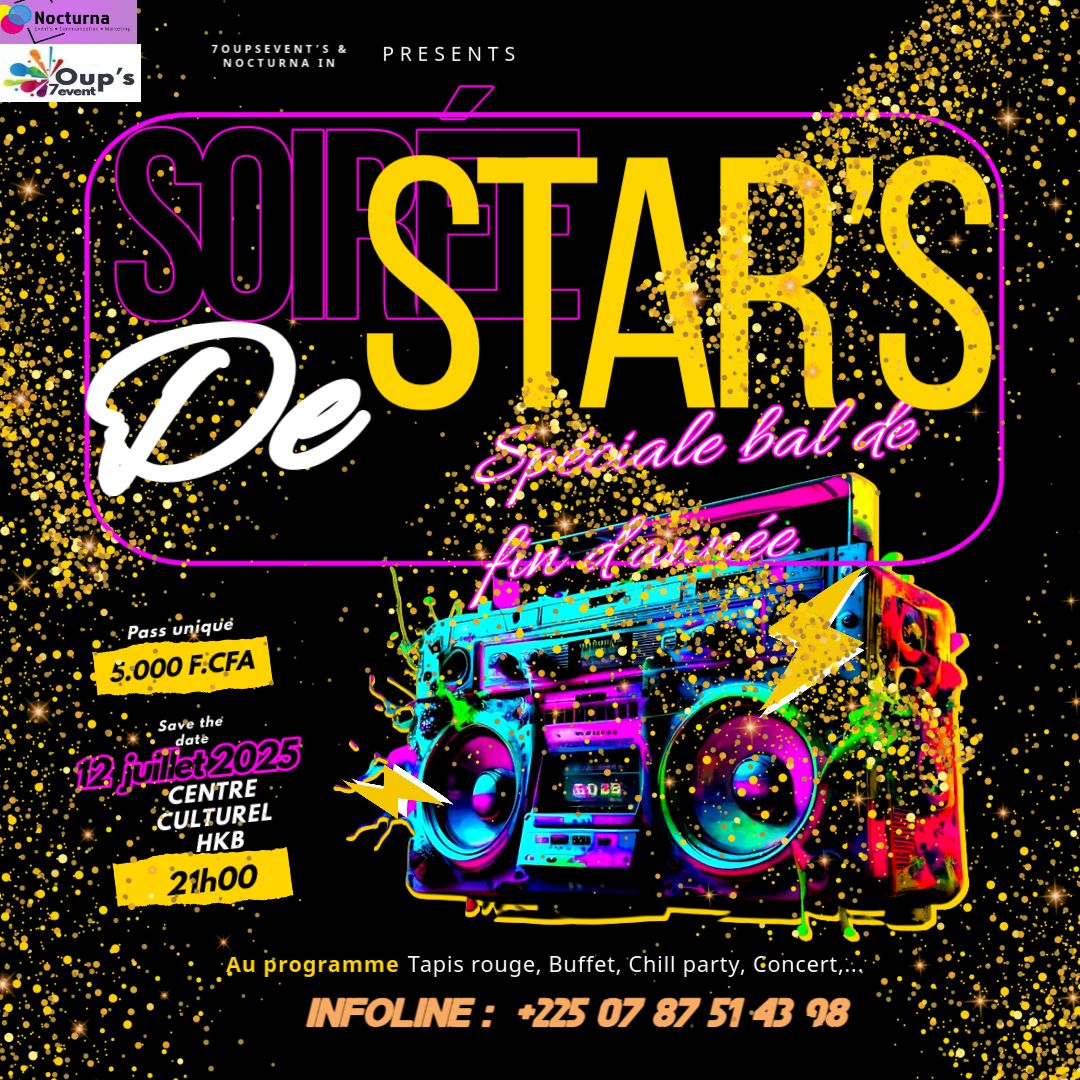 SOIRÉE DE STAR'S : Bouaflé, Côte d'Ivoire, centre culturel Henri Konan Bédié